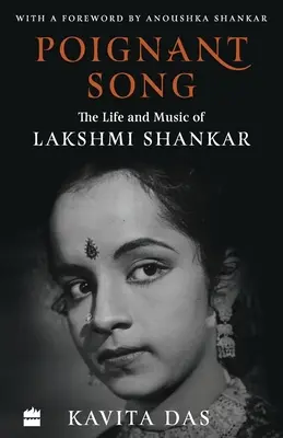 Canzone struggente: La vita e la musica di Lakshmi Shankar - Poignant Song: The Life and Music of Lakshmi Shankar