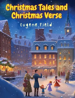 Racconti e versi di Natale - Christmas Tales and Christmas Verse