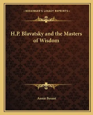 H.P. Blavatsky e i Maestri di Saggezza - H.P. Blavatsky and the Masters of Wisdom