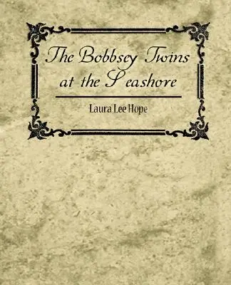 I gemelli Bobbsey in riva al mare - The Bobbsey Twins at the Seashore