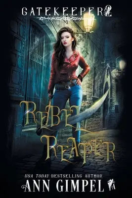 Rebel Reaper: Un fantasy urbano - Rebel Reaper: An Urban Fantasy