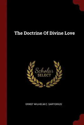 La dottrina dell'amore divino - The Doctrine Of Divine Love