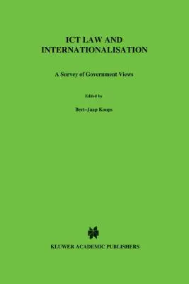 Legge sulle TIC e internazionalizzazione: Un'indagine sulle opinioni dei governi - ICT Law and Internationalisation: A Survey of Government Views