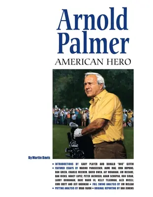 Arnold Palmer: Eroe americano - Arnold Palmer: American Hero