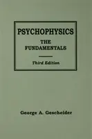 Psicofisica: I fondamenti - Psychophysics: The Fundamentals