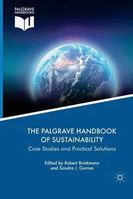 Il manuale Palgrave sulla sostenibilità: Casi di studio e soluzioni pratiche - The Palgrave Handbook of Sustainability: Case Studies and Practical Solutions