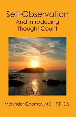 Auto-osservazione: E introduzione al conteggio dei pensieri - Self-Observation: And Introducing Thought Count