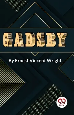 Gadsby: una storia di oltre 50.000 parole senza l'uso della lettera E“”. - Gadsby A Story of Over 50,000 Words Without Using the Letter E