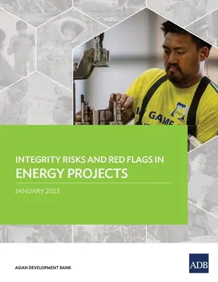 Rischi di integrità e bandiere rosse nei progetti energetici - Integrity Risks and Red Flags in Energy Projects