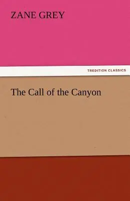 Il richiamo del Canyon - The Call of the Canyon
