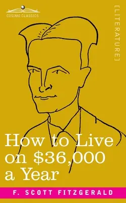 Come vivere con 36.000 dollari all'anno - How to Live on $36,000 a Year