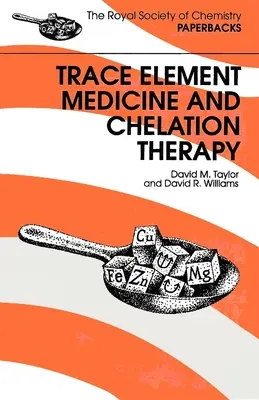 Medicina degli oligoelementi e terapia chelante - Trace Elements Medicine and Chelation Therapy