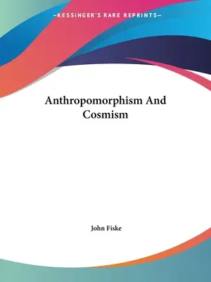 Antropomorfismo e cosmismo - Anthropomorphism And Cosmism