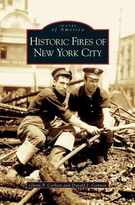 Incendi storici di New York - Historic Fires of New York City