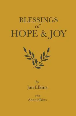 Benedizioni di speranza e gioia - Blessings of Hope and Joy