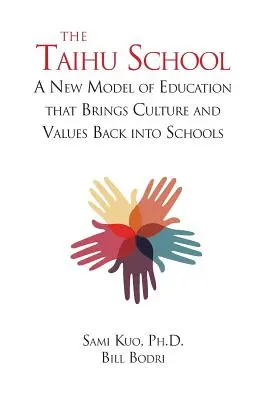 La scuola di Taihu: Un nuovo modello di educazione che riporta la cultura e i valori nelle scuole - The Taihu School: A New Model of Education that Brings Culture and Values Back into Schools