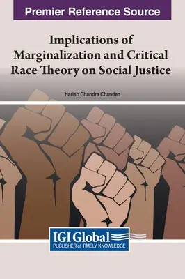 Implicazioni dell'emarginazione e della teoria critica della razza sulla giustizia sociale - Implications of Marginalization and Critical Race Theory on Social Justice