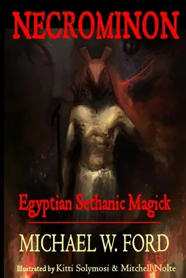 Necrominon - Magia sethiana egiziana - Necrominon - Egyptian Sethanic Magick