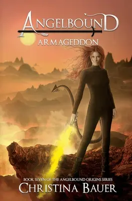 Edizione speciale Armageddon: Angelbound Origins Libro 7 - Armageddon Special Edition: Angelbound Origins Book 7