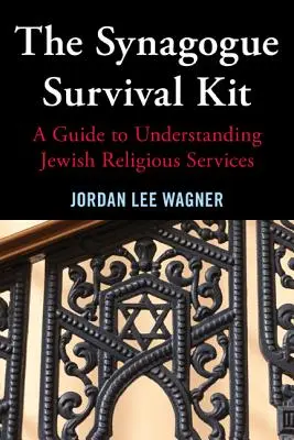Il kit di sopravvivenza della sinagoga - The Synagogue Survival Kit