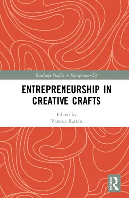 Imprenditorialità nell'artigianato creativo - Entrepreneurship in Creative Crafts