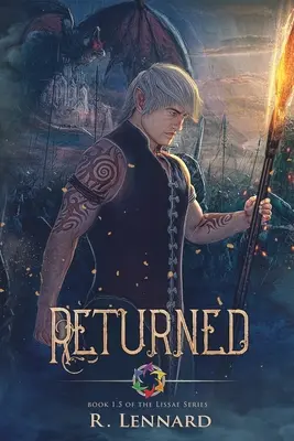 Restituito: Libro 1.5 della serie Lissae - Returned: Book 1.5 of the Lissae Series