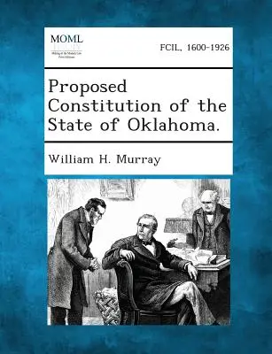Proposta di Costituzione dello Stato dell'Oklahoma. - Proposed Constitution of the State of Oklahoma.