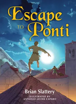 Fuga a Ponti - Escape to Ponti