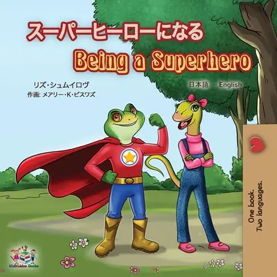 Essere un supereroe (Libro bilingue inglese giapponese per bambini) - Being a Superhero (Japanese English Bilingual Book for Kids)