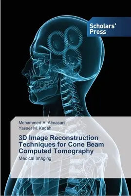 Tecniche di ricostruzione di immagini 3D per la tomografia computerizzata a fascio conico - 3D Image Reconstruction Techniques for Cone Beam Computed Tomography
