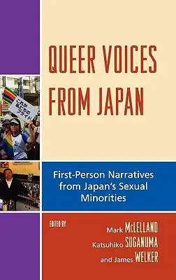 Voci queer dal Giappone: Narrazioni in prima persona delle minoranze sessuali del Giappone - Queer Voices from Japan: First Person Narratives from Japan's Sexual Minorities