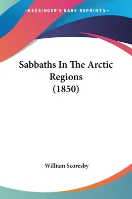 I sabba nelle regioni artiche (1850) - Sabbaths In The Arctic Regions (1850)