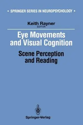 Movimenti oculari e cognizione visiva: Percezione della scena e lettura - Eye Movements and Visual Cognition: Scene Perception and Reading