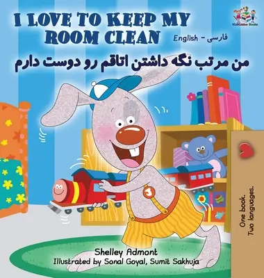 Amo tenere la mia stanza pulita: Inglese Farsi Persiano - I Love to Keep My Room Clean: English Farsi Persian