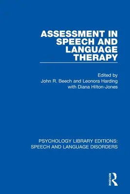 La valutazione nella terapia del linguaggio e della parola - Assessment in Speech and Language Therapy
