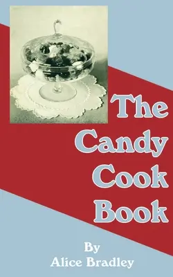 Il libro di cucina delle caramelle - The Candy Cook Book
