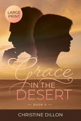 La grazia nel deserto - Grace in the Desert