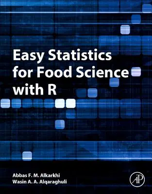 Statistica facile per le scienze alimentari con R - Easy Statistics for Food Science with R