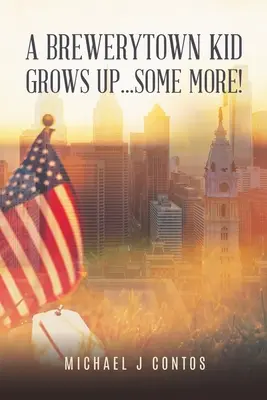 Un ragazzo di Brewerytown cresce... ancora un po'! - A Brewerytown Kid Grows Up...Some More!
