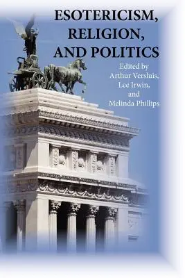 Esoterismo, religione e politica - Esotericism, Religion, and Politics
