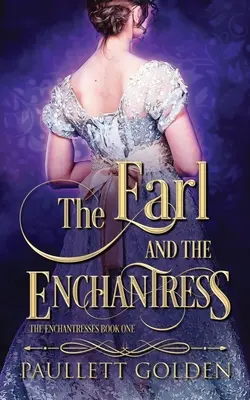 Il conte e l'incantatrice - The Earl and The Enchantress