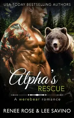 Il salvataggio dell'Alfa: Una storia d'amore tra orsi mannari - Alpha's Rescue: A werebear romance