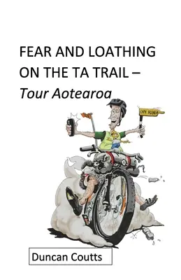 Paura e timore sul sentiero di Ta - Fear and Loathing on the Ta Trail