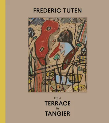 Frederic Tuten: Su una terrazza a Tangeri - Opere su cartone - Frederic Tuten: On a Terrace in Tangier - Works on Cardboard