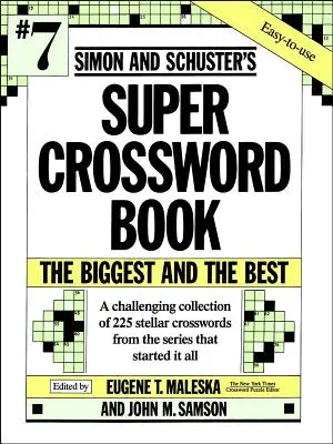 Simon & Schuster Super Cruciverba #7: Volume 7 - Simon & Schuster Super Crossword Puzzle Book #7: Volume 7