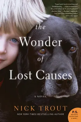 La meraviglia delle cause perse - The Wonder of Lost Causes