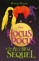 Disney: Hocus Pocus e il nuovissimo sequel - Disney: Hocus Pocus & The All New Sequel