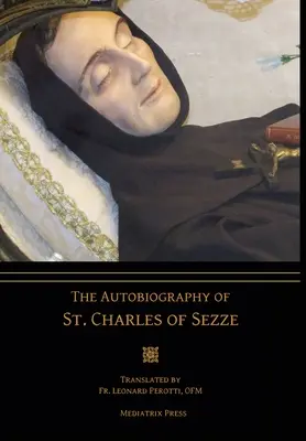 L'autobiografia di san Carlo da Sezze - The Autobiography of St. Charles of Sezze