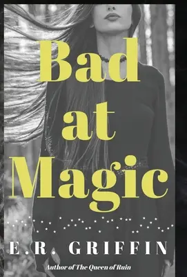 Cattivo nella magia - Bad at Magic