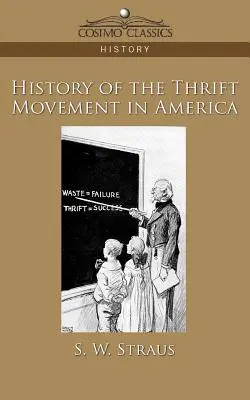 Storia del movimento della parsimonia in America - History of the Thrift Movement in America